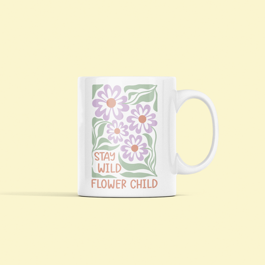 mug with saying: Stay Wild Flower Child