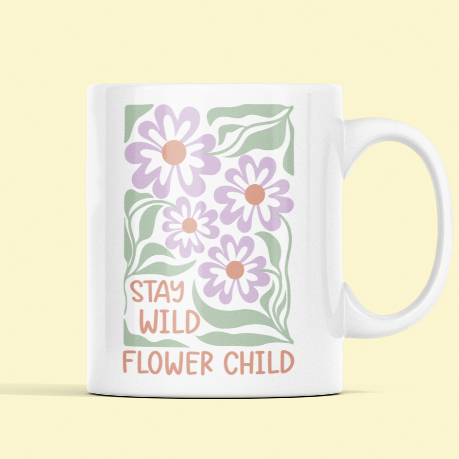 mug with saying: Stay Wild Flower Child