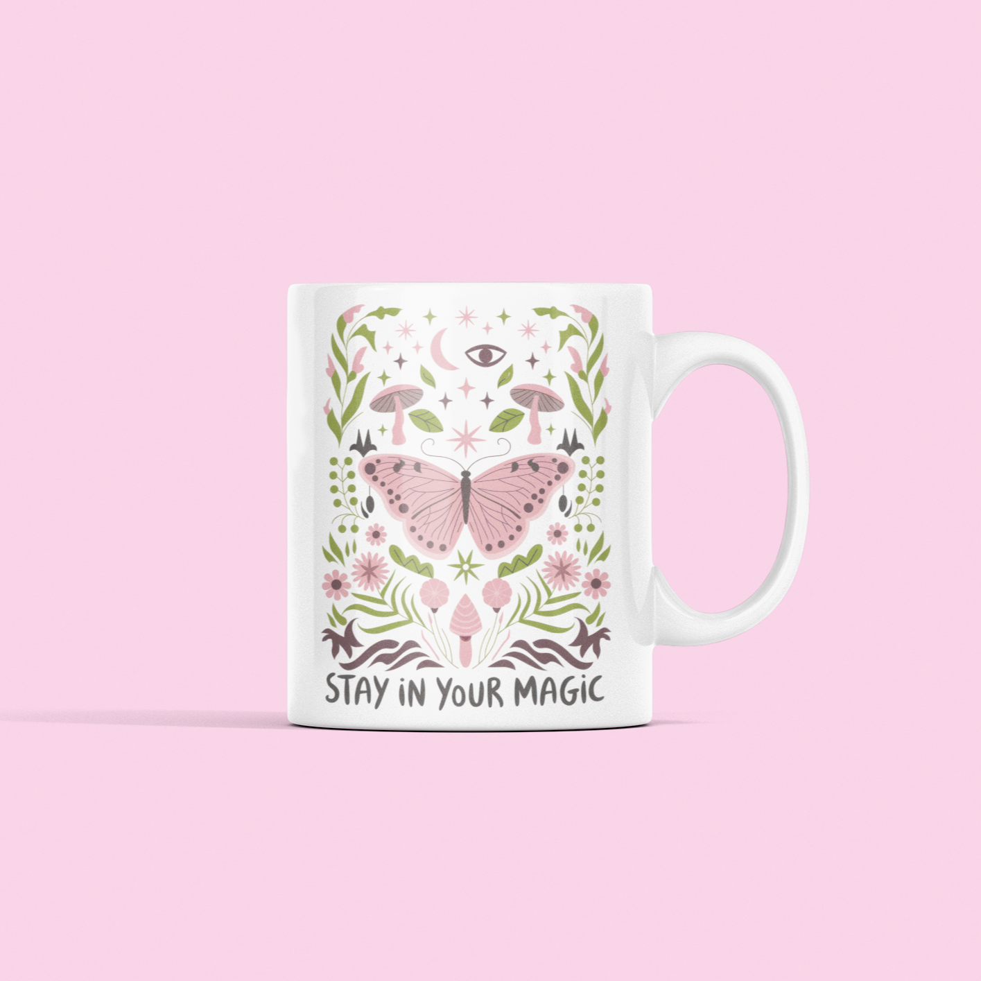 Mug with saying: stay in your magic